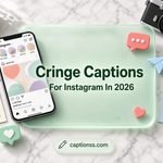 Cringe Captions For Instagram