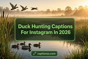 Duck Hunting Captions For Instagram