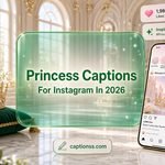 Princess Captions For Instagram
