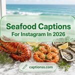 Seafood Captions For Instagram