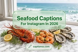 Seafood Captions For Instagram